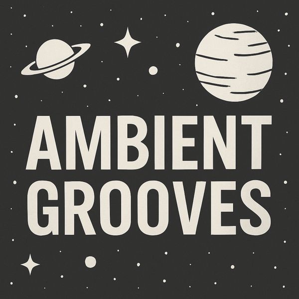 Ambient Grooves
